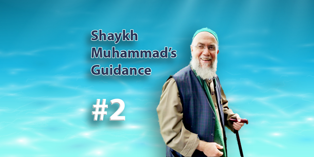 Shaykh Muhammad's Guidance
